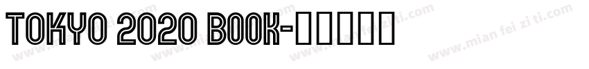 TOKYO 2020 Book字体转换